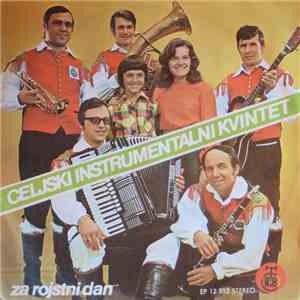 Celjski Instrumentalni Kvintet - Za Rojstni Dan album
