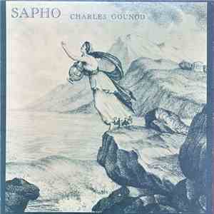 Charles Gounod, Katherine Ciesinski, Eliane Lublin, Alain Vanzo, Sylvain Cambreling, Alain Munier, Frederic Vassar - Sapho album
