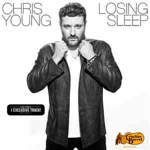 Chris Young  - Losing Sleep album