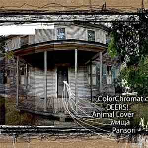 ColorChromatic / Deers! / Animal Lover / мища / Pansori - 5 Way Split album