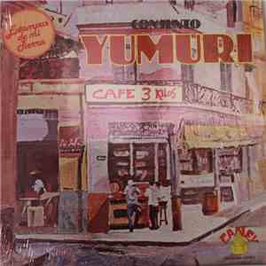 Conjunto Yumuri - Estampas De Mi Tierra - Cafe 3 Kilos album
