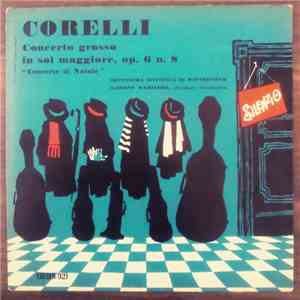 Corelli, Winterthur Symphony Orchestra, Clemens Dahinden - Concerto Grosso In Sol Maggiore, Op. 6 N. 8 album