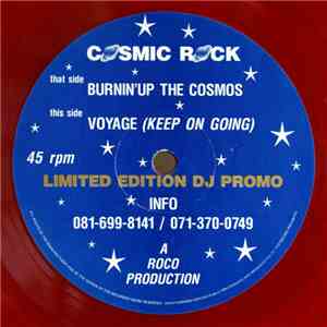Cosmic Rock - Burnin Up The Cosmos / Voyage (Keep On Going) album