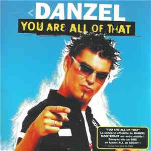 Danzel - You Are All Of That album