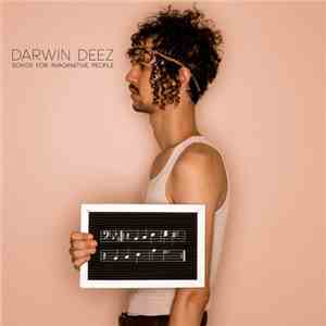 Darwin Deez - Songs For Imaginative People album