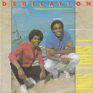 Dedication  - I Shall Sing album