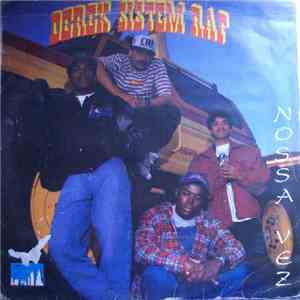 Derek Sistem Rap - Nossa Vez album