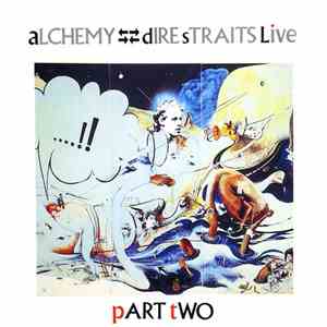 Dire Straits - Alchemy - Dire Straits Live Part Two album