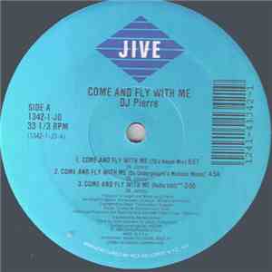 DJ Pierre - Come And Fly With Me album