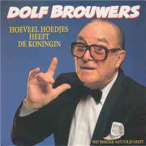 Dolf Brouwers - Hoeveel Hoedjes Heeft De Koningin album