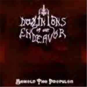 Dominions Of Our Endeavor - Behold The Propylon album