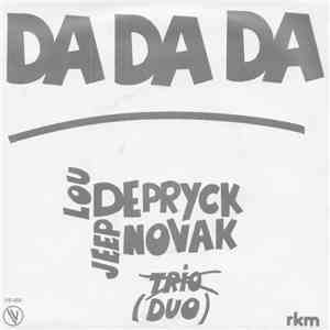 Duo , Lou Deprijck, Jeep Novak - Da Da Da album