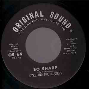 Dyke And The Blazers - So Sharp / Don't Bug Me album