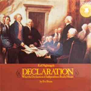 Earl Nightingale / Eva Brann - Declaration - What The Declaration Of Independence Really Means album