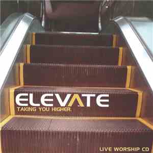 Elevate  - Taking You Higher album