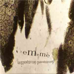 ememe - Decomposed Decomposition album