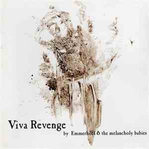 Emmerhoff & The Melancholy Babies - Viva Revenge album