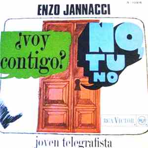 Enzo Jannacci - ¿Voy Contigo? No, Tu No / Joven Telegrafista album