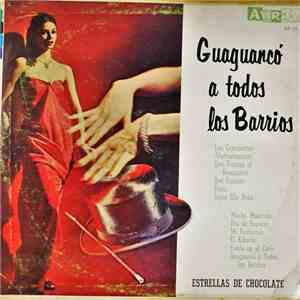 Estrellas De Chocolate - Guaguanco A Todos Los Barrios album