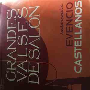 Evencio Castellanos - Grandes Valses De Salon album