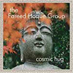 Fareed Haque Group - Cosmic Hug album