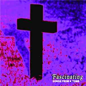 Fascinating - Songs From A Tomb album