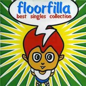 Floorfilla - Best Singles Collection album