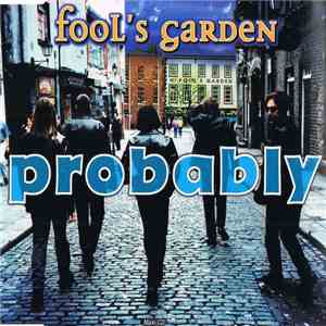 Fool's Garden - Probably album