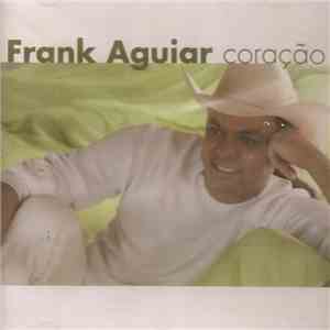 Frank Aguiar - Coração album