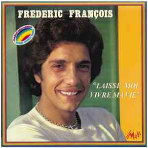 Frederic François - Laisse-Moi Vivre Ma Vie album