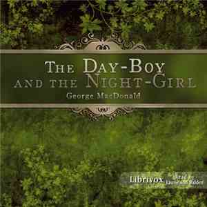 George MacDonald  - The Day-Boy And The Night-Girl album