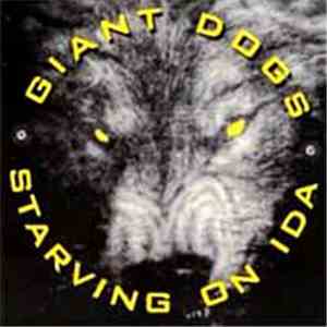 Giant Dogs - Starving On Ida album