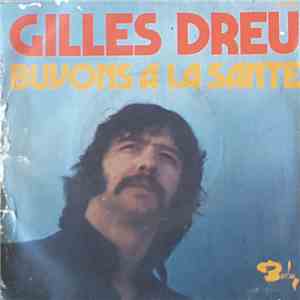 Gilles Dreu - Buvons A La Santé album