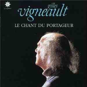 Gilles Vigneault - Le Chant Du Portageur album