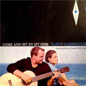 Glenn Yarbrough - Come And Sit By My Side album