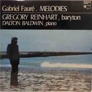 Gregory Reinhart, Dalton Baldwin, Gabriel Fauré - Fauré: Mélodies album
