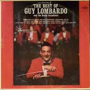 Guy Lombardo And His Royal Canadians - The Best Of Guy Lombardo And The Royal Canadians album