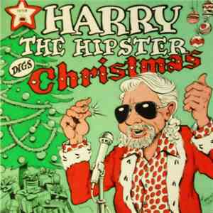 Harry "The Hipster" Gibson - Harry The Hipster Digs Christmas album