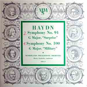 Haydn - Netherlands Philharmonic Orchestra, Henry Swoboda - Symphony No. 94 In G Major, "Surprise"; Symphony No. 100 In G Major, "Military" album