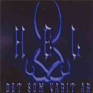 Hel  - Det Som Varit Är album
