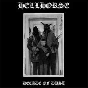 Hellhorse - Decade Of Dust album