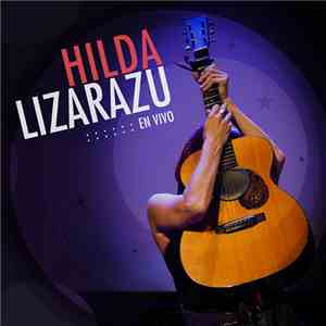 Hilda Lizarazu - Hilda Lizarazu En Vivo (CD+DVD) album