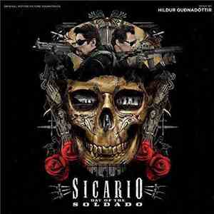 Hildur Guðnadóttir - Sicario: Day Of The Soldado (Original Motion Picture Soundtrack) album