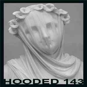 Hooded 143 - Hooded 143 album
