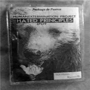 Humanextermination Project / Hated Principles - Pechuga De Puerco album