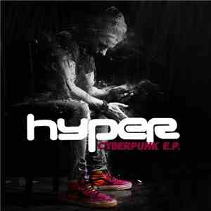 Hyper - Cyberpunk EP album