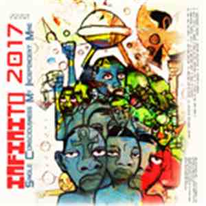Infinito 2017 - Single Consciousness My Independent Mine album