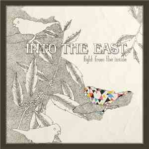 Into The East  - Fight From The Inside album