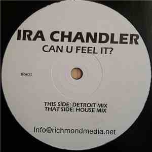 Ira Chandler - Can U Feel It ? album