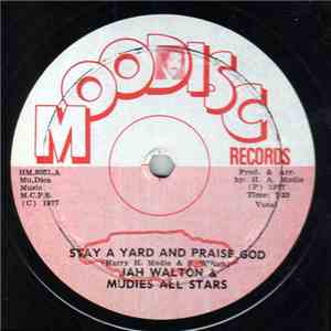 Jah Walton & Mudies All Stars / Prince Heron - Stay A Yard And Praise God / Spanish Town Disco Rock album
